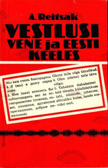 Vestlusi vene ja eesti keeles - Agnia Reitsak