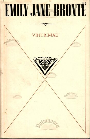 Vihurimäe - Emily Jane Brontë Vihurimäe - Emily Jane Brontë