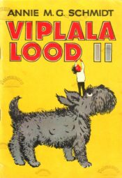 Viplala lood II- Annie M. G. Schmidt Viplala lood II- Annie M. G. Schmidt