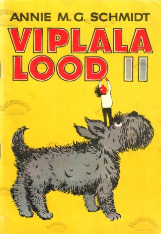 Viplala lood II- Annie M. G. Schmidt
