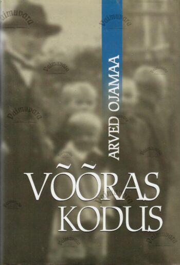 Võõras kodus - Arved Ojamaa Võõras kodus - Arved Ojamaa