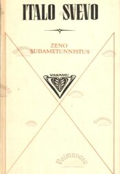 Zeno südametunnistus - Italo Svevo Zeno südametunnistus - Italo Svevo