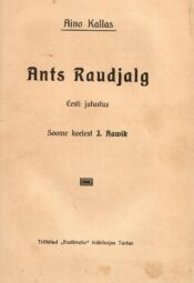 Ants Raudjalg - Aino Kallas 1907 Ants Raudjalg - Aino Kallas 1907.a