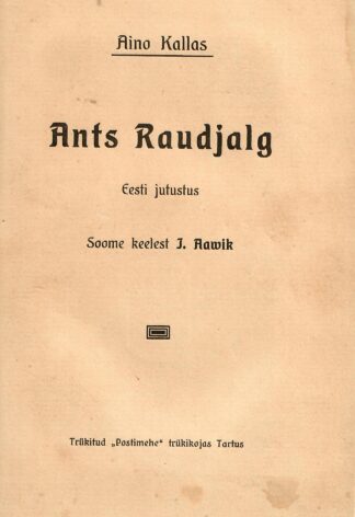 Ants Raudjalg - Aino Kallas 1907.a