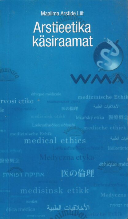 Arstieetika käsiraamat - John R. Williams