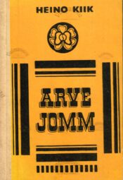 Arve Jomm - Meheaastad - Heino Kiik Arve Jomm - Meheaastad - Heino Kiik