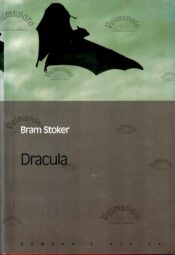 Dracula. Eesti Päevalehe romaaniklassika - Bram Stoker Dracula. Eesti Päevalehe romaaniklassika - Bram Stoker