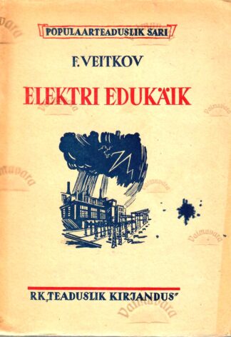 Elektri edukäik - Fjodor Veitkov