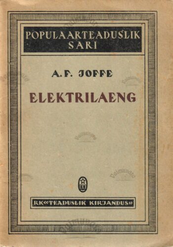Elektrilaeng Abram Joffe Elektrilaeng Autor: Abram Joffe