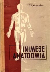 Inimese anatoomia - Nikolai Kolesnikov Inimese anatoomia - Nikolai Kolesnikov