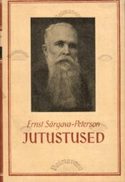 Jutustused - Ernst Peterson-Särgava Jutustused - Ernst Peterson-Särgava
