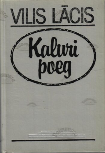 Kaluri poeg - Vilis Lācis Kaluri poeg - Vilis Lācis