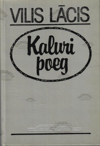 Kaluri poeg - Vilis Lācis Kaluri poeg - Vilis Lācis