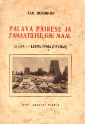 Karl Rumor Ast - Palava päikese ja fanaatilise usu maal III osa - Lõuna-India Dekhan