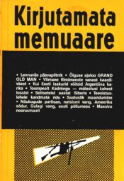 Kirjutamata memuaare 3. osa - Lembit Lauri Kirjutamata memuaare 3. osa - Lembit Lauri