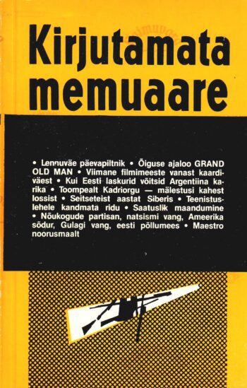 Kirjutamata memuaare 3. osa - Lembit Lauri Kirjutamata memuaare 3. osa - Lembit Lauri