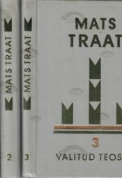 Valitud teosed 1.-3. osa - Mats Traat