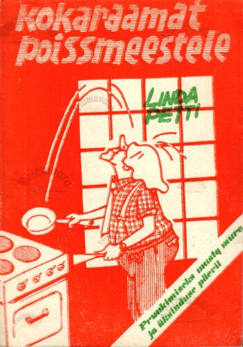 Kokaraamat poissmeestele - Linda Petti Kokaraamat poissmeestele - Linda Petti