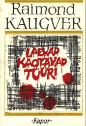 Laevad kaotavad tüüri - Raimond Kaugver