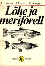 Lõhe ja meriforell - Linda Rannak, Johanna Arman, Mart Kangur