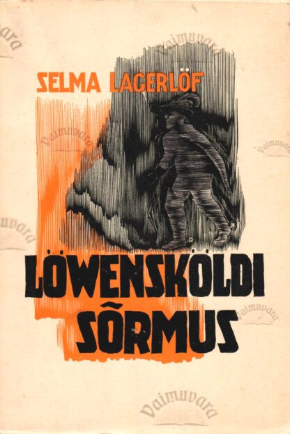 Löwensköldi sõrmus - Selma Lagerlöf 1940. a