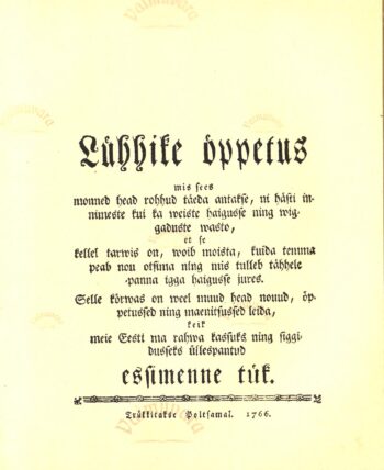 Lühhike öppetus... Faksiimiletrükk 1766. a väljaandest