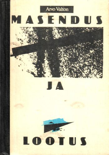 Masendus ja lootus - Arvo Valton