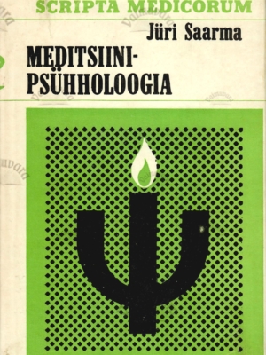 Meditsiinipsühholoogia – Jüri Saarma