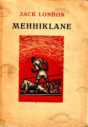 Mehhiklane - Jack London Mehhiklane - Jack London