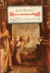 Mõrsjalinik - Karl Ristikivi Mõrsjalinik - Karl Ristikivi