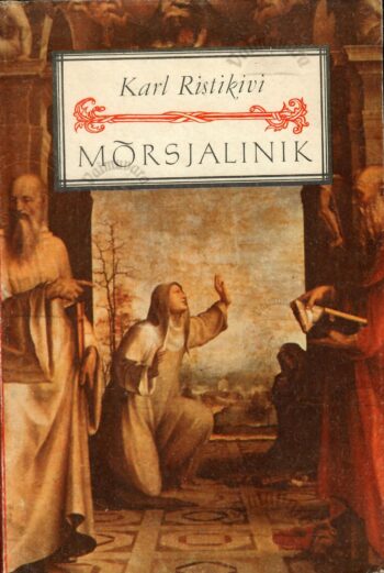 Mõrsjalinik - Karl Ristikivi