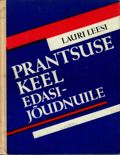 Prantsuse keel edasijõudnuile - Lauri Leesi