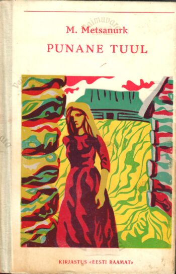 Punane tuul - Mait Metsanurk Punane tuul - Mait Metsanurk