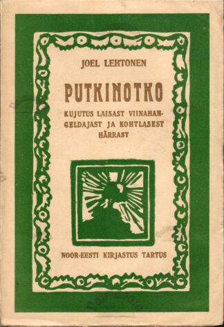 Putkinotko - Joel Lehtonen 1926.a
