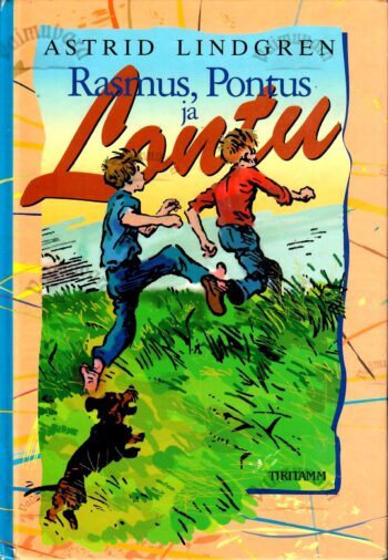 Rasmus, Pontus ja Lontu - Astrid Lindgren