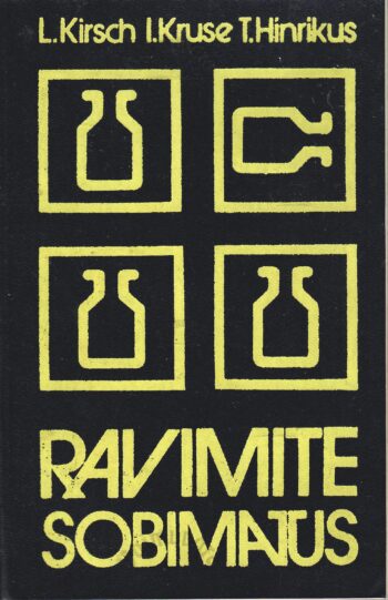 Ravimite sobimatus - Toivo Hinrikus, Liivia Kirsch, Ilmar Kruse