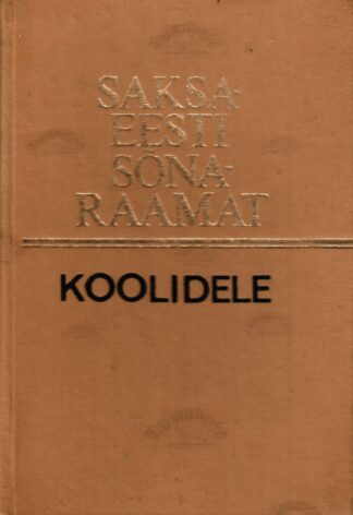 Saksa-Eesti sõnaraamat koolidele