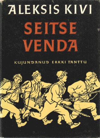 Seitse venda - Aleksis Kivi 1966 Seitse venda - Aleksis Kivi 1966