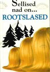 Sellised nad on... rootslased - Peter Berlin Sellised nad on... rootslased - Peter Berlin