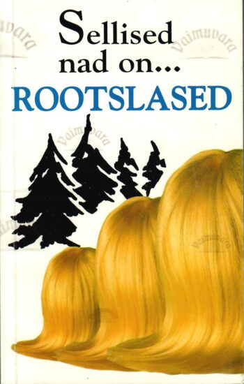 Sellised nad on... rootslased - Peter Berlin