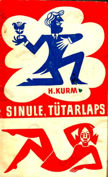 Sinule, tütarlaps - Helga Kurm, 1977