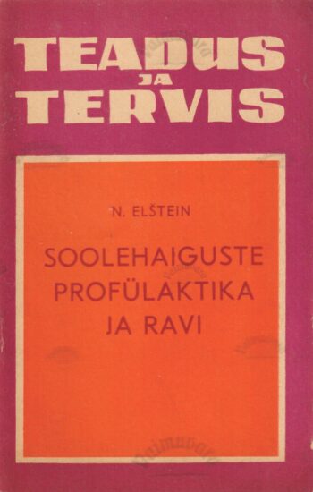 Soolehaiguste profülaktika ja ravi - Natan Elštein