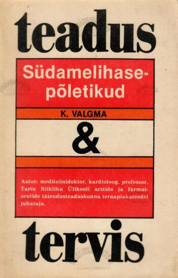 Südamelihasepõletikud - Kaljo Valgma