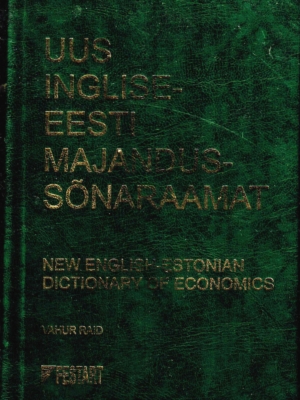 Uus inglise-eesti majandussõnaraamat. New English-Estonian dictionary of economics