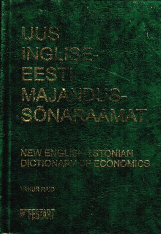 Uus inglise-eesti majandussõnaraamat. New English-Estonian dictionary of economics