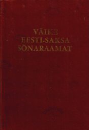 Väike Eesti-Saksa sõnaraamat - E. Kobolt Väike Eesti-Saksa sõnaraamat - E. Kobolt