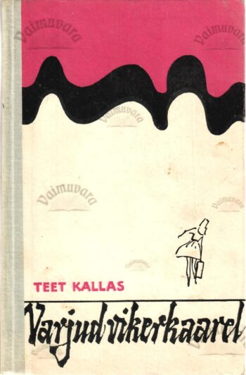 Varjud vikerkaarel. Kolm jutustust noortele - Teet Kallas Varjud vikerkaarel. Kolm jutustust noortele - Teet Kallas