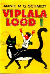 Viplala lood I - Annie M. G. Schmidt
