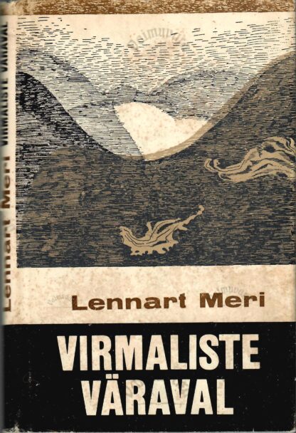 Virmaliste väraval - Lennart Meri