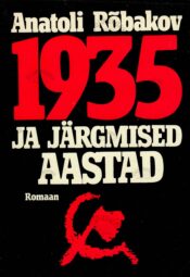 1935 ja järgmised aastad - Anatoli Rõbakov